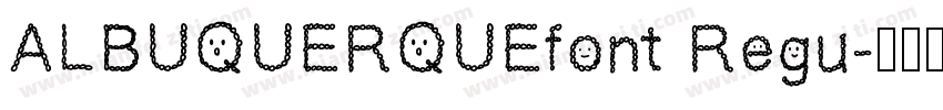 ALBUQUERQUEfont Regu字体转换